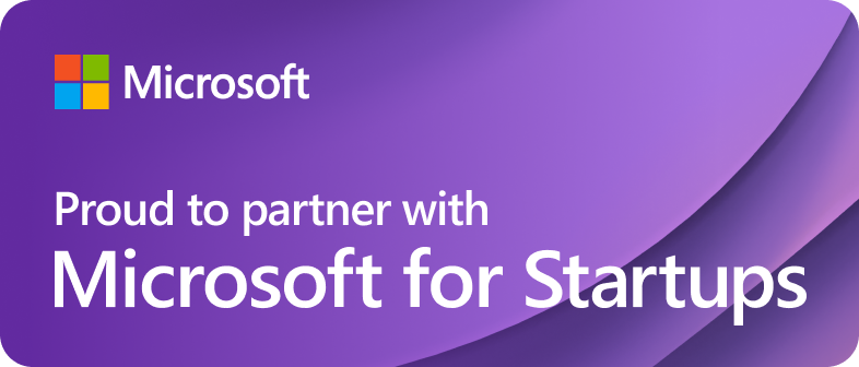 Microsoft - Proud to partner with Microsoft for Startups